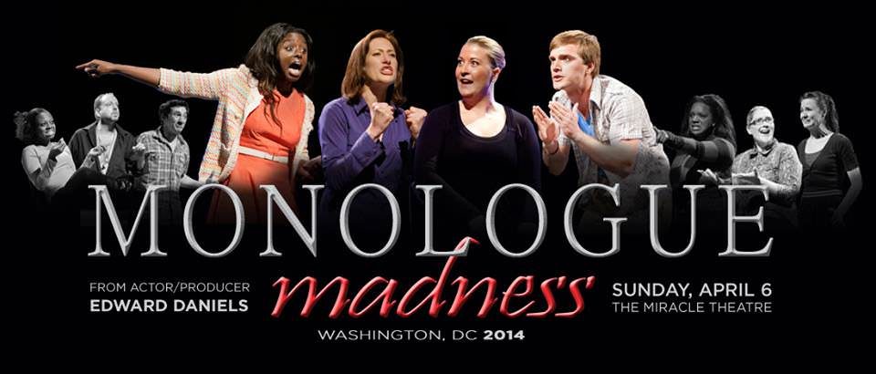 ‘Monologue Madness 2014’ Announces Actor Registration by Edward Daniels