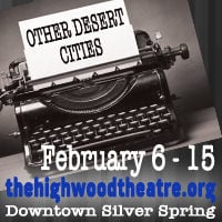 The Highwood Theatre Opens ‘Other Desert Cities’ on February 6th by Sarah Scott