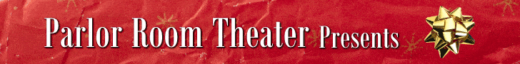 Parlor Room Theater Tuna Christmas Ad 728x90 (1)