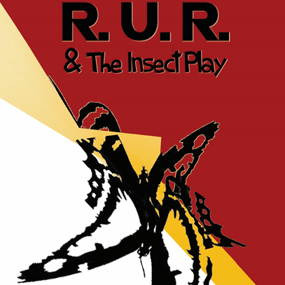 R.U.R. & The Insect Play