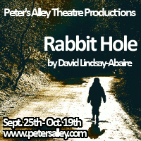 ‘Rabbit Hole’ at Peter’s Alley Theatre Productions