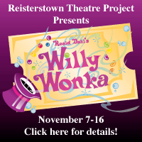 ‘Roald Dahl’s ‘Willy Wonka’ at Reistertown Theatre Project