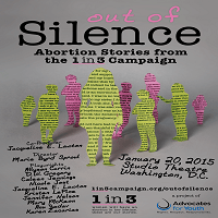 ‘Out of Silence: Abortion Stories from the 1 in 3 Campaign’