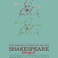 ‘The Complete Works of William Shakespeare (Abridged!)’ at Fells Point Corner Theatre
