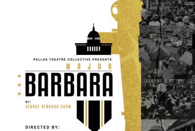 ‘Major Barbara’ at Pallas Theatre Collective