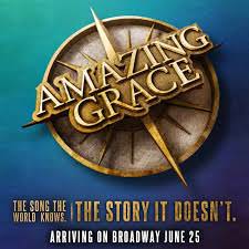 Review: ‘Amazing Grace’ at The Nederlander Theatre in New York City