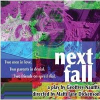 ‘Next Fall’ at Upcounty Theatre