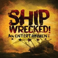 ‘Shipwrecked!’ at Walnut Street Theatre Independence Studio on 3 in Philadelphia