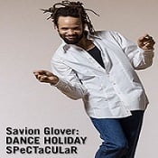 ‘Savion Glover: DANCE HOLIDAY SPeCTaCULaR’ at GMU Center for the Arts