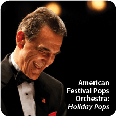 ‘American Festival Pops Orchestra: Holiday Pops: Songs of the Season’ at GMU’s Center for the Arts