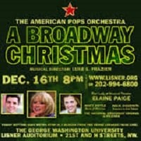 ‘A Broadway Christmas’ with Elaine Paige, Matt Doyle, and Julia Goodwin’ at The American Pops