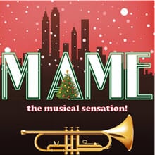 ‘Mame’ at Riverside Center Dinner Theater