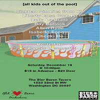 ‘All Kids Out of the Pool’ at  Ottobar This Friday, 12/18 and Sat 12/19 at Bier Baron