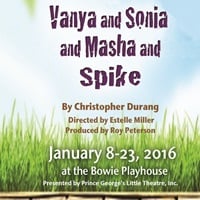 Review: ‘Vanya and Sonia and Masha and Spike’ at Prince George’s Little Theatre