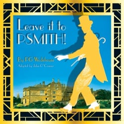 Review: ‘Leave it to Psmith!’ at Lumina Studio Theatre