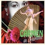 Review: ‘Bizet’s Carmen in Havana’ at The In Series