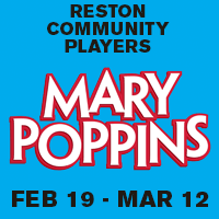 ‘Mary Poppins’ Flies Into Reston CenterStage This Friday, February 19th through March 12th