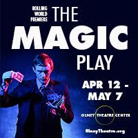 Review: ‘The Magic Play’ at Olney Theatre Center