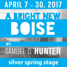 Review: ‘A Bright New Boise’ at Silver Spring Stage