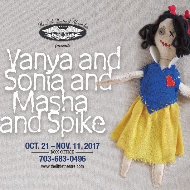 Review: ‘Vanya and Sonia and Masha and Spike’ at Little Theatre of Alexandria