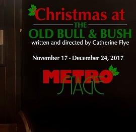 In the Moment: ‘Christmas at the Old Bull and Bush’ at MetroStage