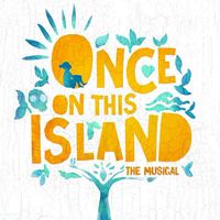 Review: ‘Once On This Island’ at the Circle in the Square Theatre