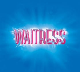 Review: ‘Waitress’ at the Hippodrome
