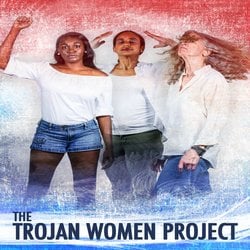 Review: ‘The Trojan Women Project’ at Brave Spirits (Women’s Voices Theater Festival)