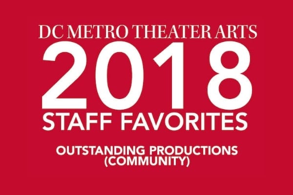 DCMTA 2018 Staff Favorites: Outstanding Community Theater Productions