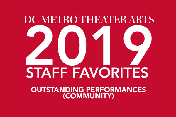 DCMTA 2019 Staff Favorites: Outstanding Performance in a Community Theater Production