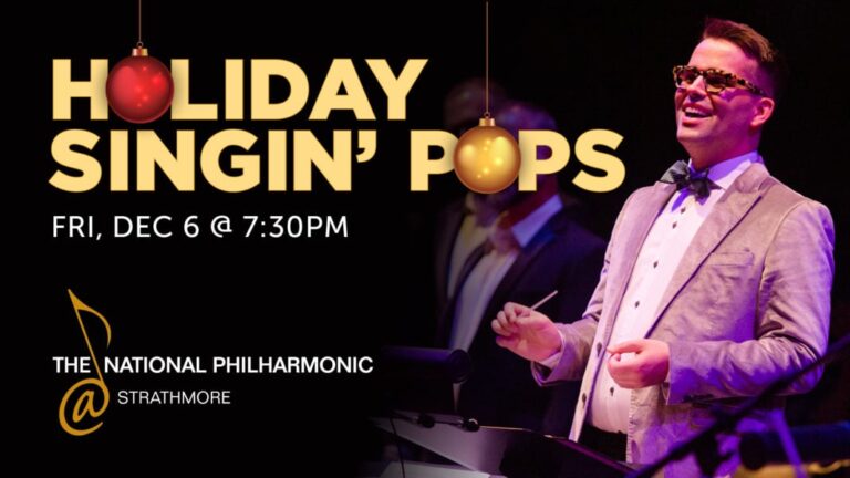 ‘Holiday Singin’ Pops’ kicks off the holiday season at Strathmore