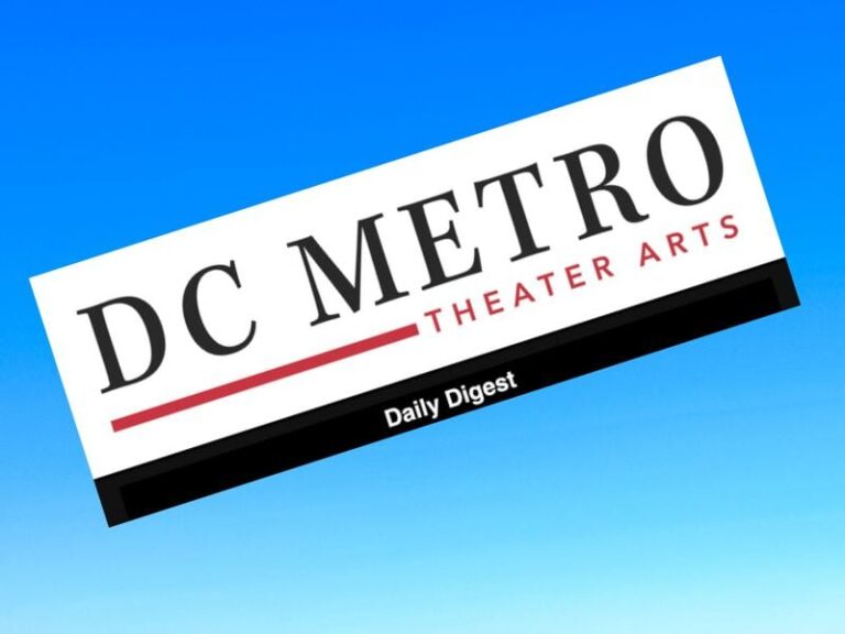 Welcome to the new DC Theater Arts daily newsletter!